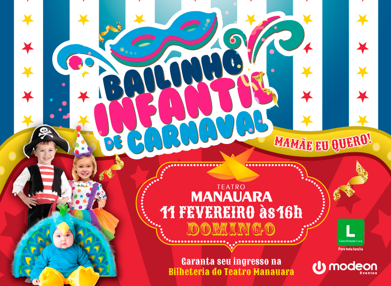 Bailinho infantil de carnaval Teatro Manauara 2018